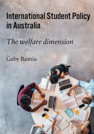 International Student Policy in Australia : The Welfare Dimension International Student Policy in Australia : The Welfare Dimension
