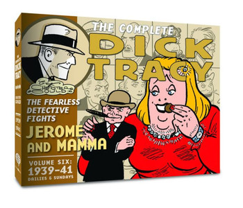 The Complete Dick Tracy : Vol. 6 1938-1939