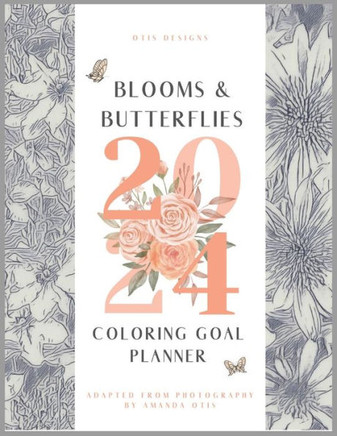 Blooms and Butterflies Fine Line Coloring Book Goal Planner