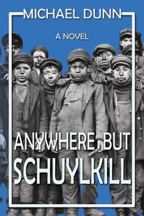 Anywhere But Schuylkill