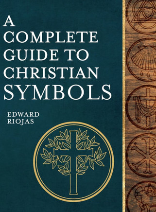 A Sign Unto You : A Primer of Christian Symbolism