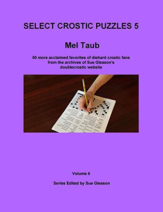 Mel Taub'S Select Crostic Puzzles Volume 5