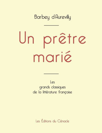 Un prêtre marié de Barbey d'Aurevilly (édition grand format)