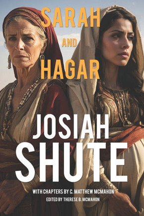 Sarah and Hagar Sarah and Hagar