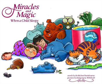 Miracles and Magic : When a Child Sleeps