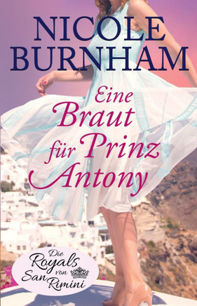 Eine Braut für Prinz Antony