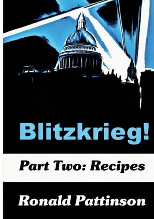 Blitzkrieg! Vol. 2 : Recipes