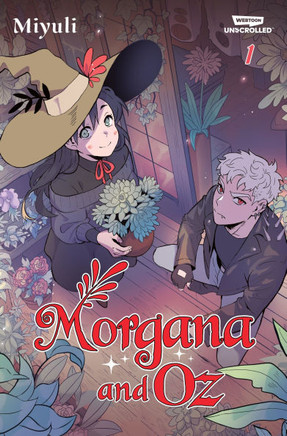 Morgana and Oz Volume One : A WEBTOON Unscrolled Graphic Novel