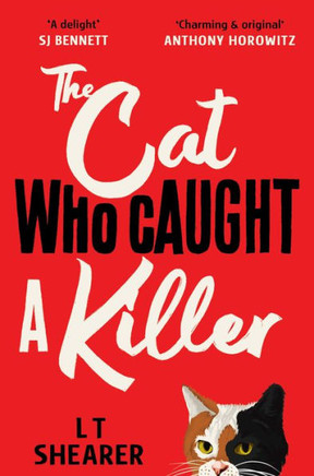 The Cat Who Caught a Killer : Conrad the Cat Detective, Book One