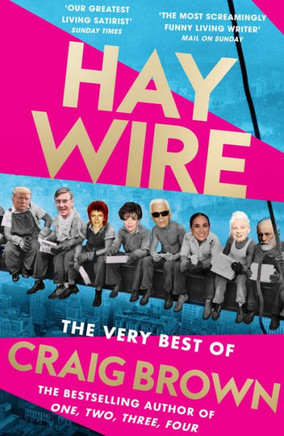 Haywire : The Best of Craig Brown