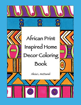 African Print Inspired Home Decor Coloring Book