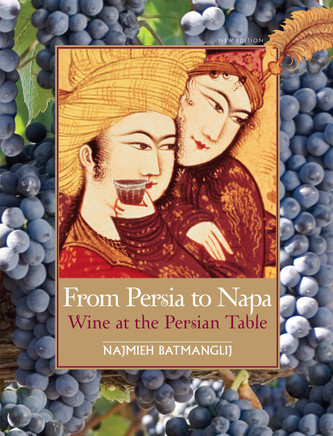 From Persia to Napa : Wine at the Persian Table