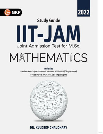 IIT JAM 2022 Mathematics - Guide by Dr. Kuldeep Chaudhary