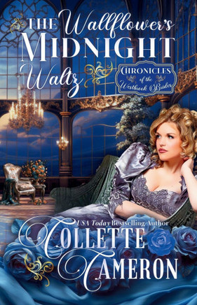 The Wallflower's Midnight Waltz : A Romantic Opposites Attract Mystery & Suspense Family Saga Regency Romance