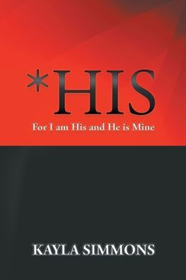 *His : For I Am His and He is Mine