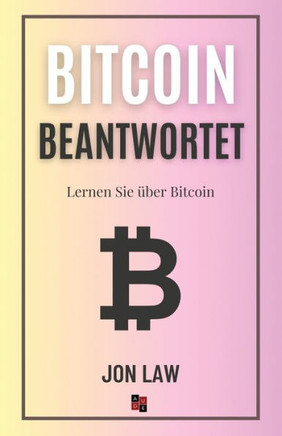 Bitcoin Beantwortet : Lernen Sie über Bitcoin