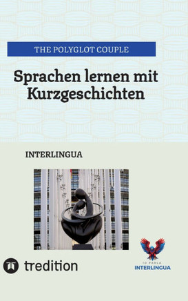 Sprachen lernen mit Kurzgeschichten : Interlingua