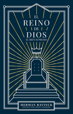 El Reino de Dios: : El Bien Supremo
