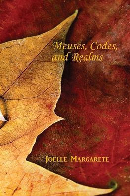 Meuses, Codes, and Realms