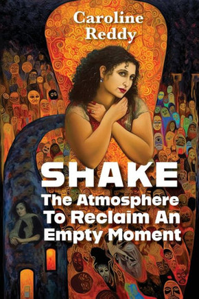 Shake the Atmosphere to Reclaim an Empty Moment Shake the Atmosphere to Reclaim an Empty Moment