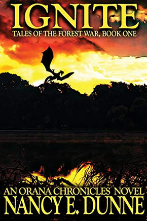 Ignite: Tales Of The Forest War, Book One