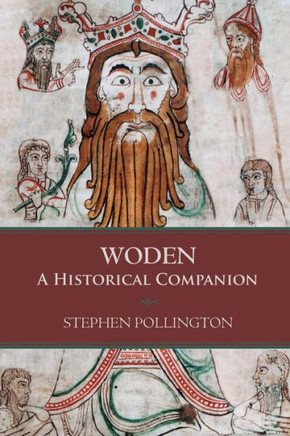 Woden : A Historical Companion