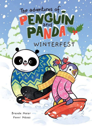 The Adventures of Penguin and Panda: Winterfest : Graphic Novel (3) Volume 1