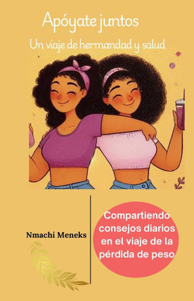 Apóyate juntos : Un viaje de hermandad y salud