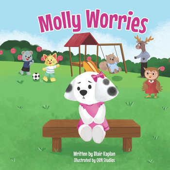 Molly Worries : A Children's Book About Overcoming Anxiety