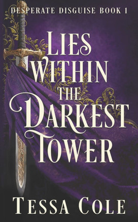 Lies Within the Darkest Tower
