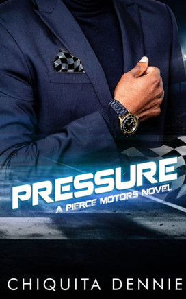 Pressure : A Best Friend's Brother Work Place Romance Pressure : A Best Friend's Brother Work Place Romance