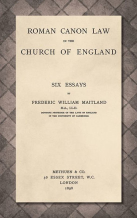 Roman Canon Law in the Church of England : Six Essays