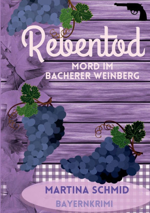 Rebentod : Mord im Bacherer Weinberg