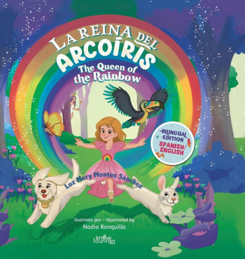 La Reina Del Arcoíris : The Queen of the Rainbow