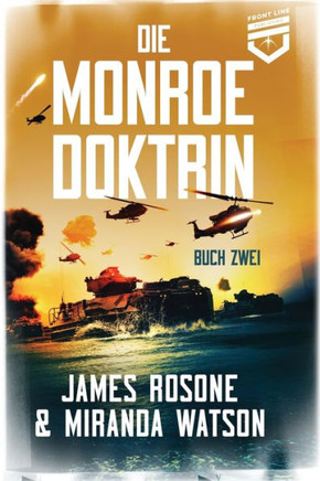 Die Monroe-Doktrin : Buch Zwei