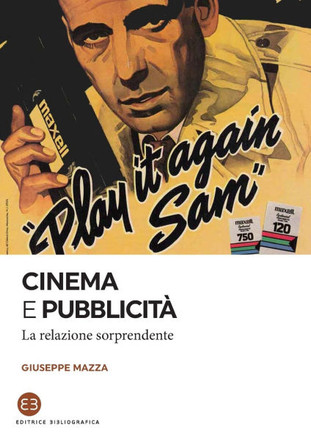 Cinema e pubblicità : la relazione sorprendente