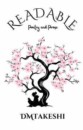 Readable / Unreadable : Poetry and Prose