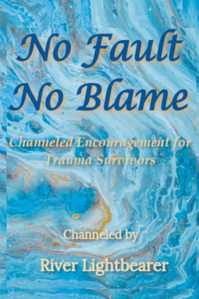 No Fault, No Blame