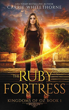 The Ruby Fortress (Kingdoms Of Oz)