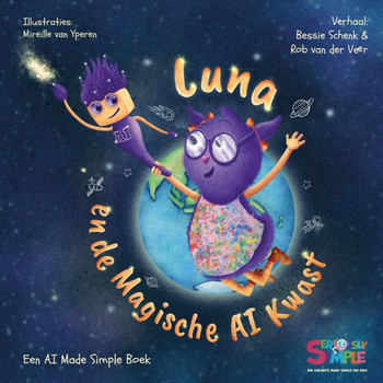 Luna en de Magische AI Kwast : Een AI Made Simple Boek Luna en de Magische AI Kwast : Een AI Made Simple Boek