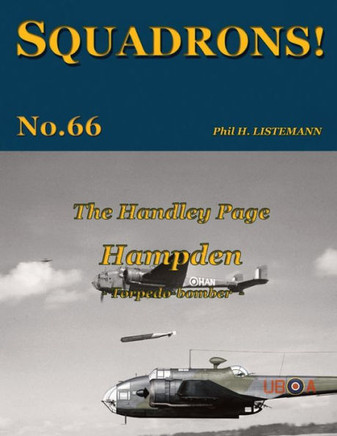 The Handley Page Hampden : Torpedo-bomber