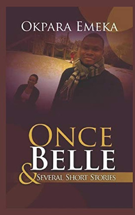 Once Belle & Several Short Stories.