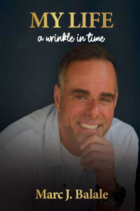 My Life : A Wrinkle in Time