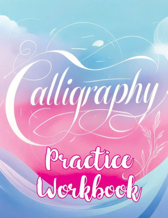 30 Days Challenge - Calligraphy Practice Book : Daily Mindful Lettering Workbook, Brush Handwriting and Hand Lettering for Beginners 30 Days Challenge - Calligraphy Practice Book : Daily Mindful Lettering Workbook, Brush Handwriting and Hand Lettering for Beginners