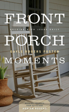 Front Porch Moments : Rocking with Jesus Daily