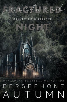 Fractured Night : A Stone Bay Special Edition