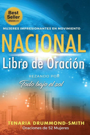 Libro de oración nacional AWOTM : orando por todo lo que hay bajo el sol