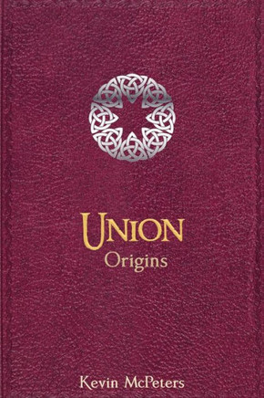 UNION : Origins