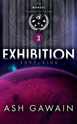 Exhibition (2097-2100) : The Warsec Interstellar Series