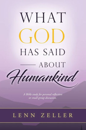 What God Has Said About Humanking